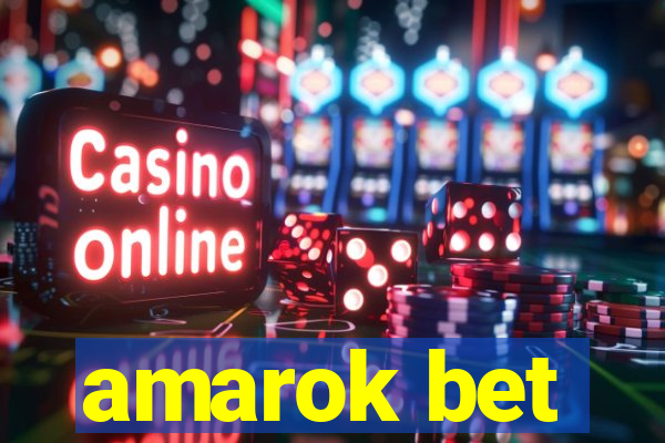 amarok bet